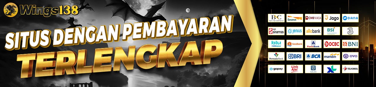 DEPOSIT TERLENGKAP BERSAMA WINGS138